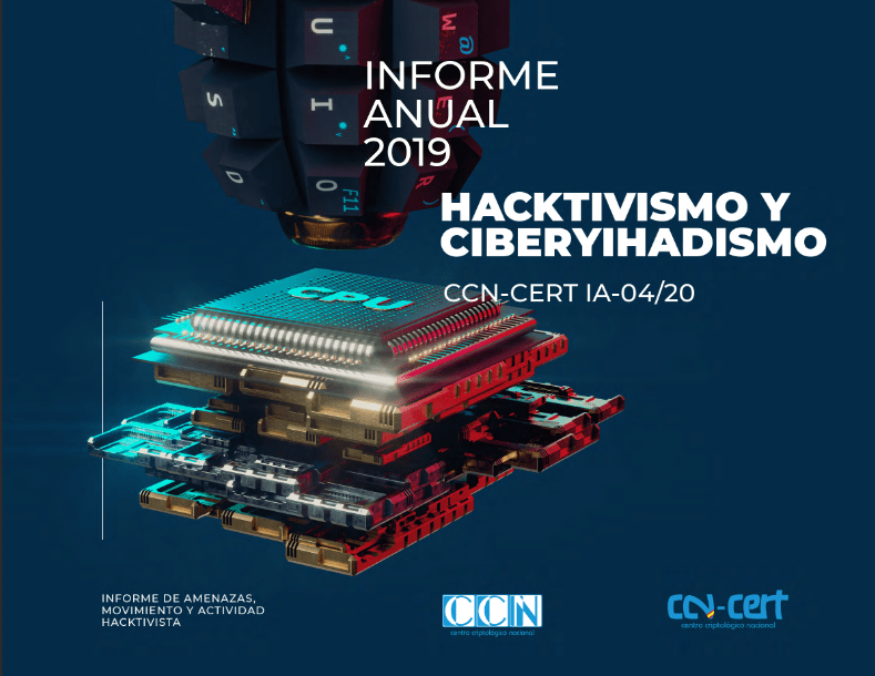 Resumen del informe anual del CCN-CERT sobre el Hacktivismo y el Ciberyihadismo 2019